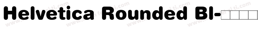 Helvetica Rounded Bl字体转换